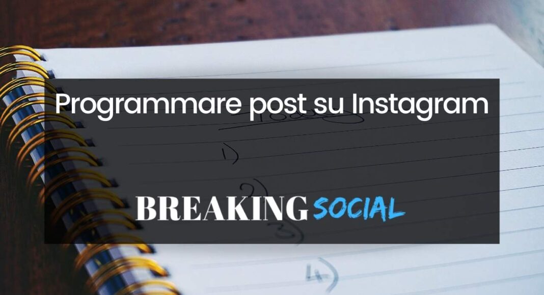 Come programmare post su Instagram