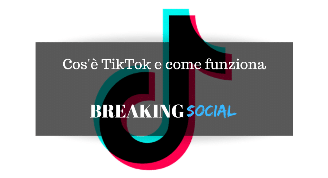 Cos'è TikTok