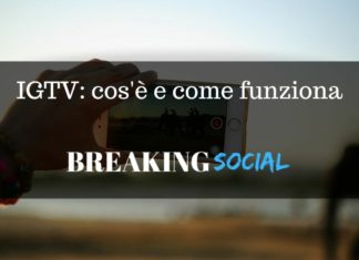 IGTV: cos’è e come funziona Come funziona IGTV
