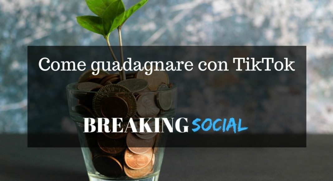 Come guadagnare con TikTok