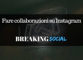 Come fare collaborazioni su Instagram Come fare collaborazioni su Instagram