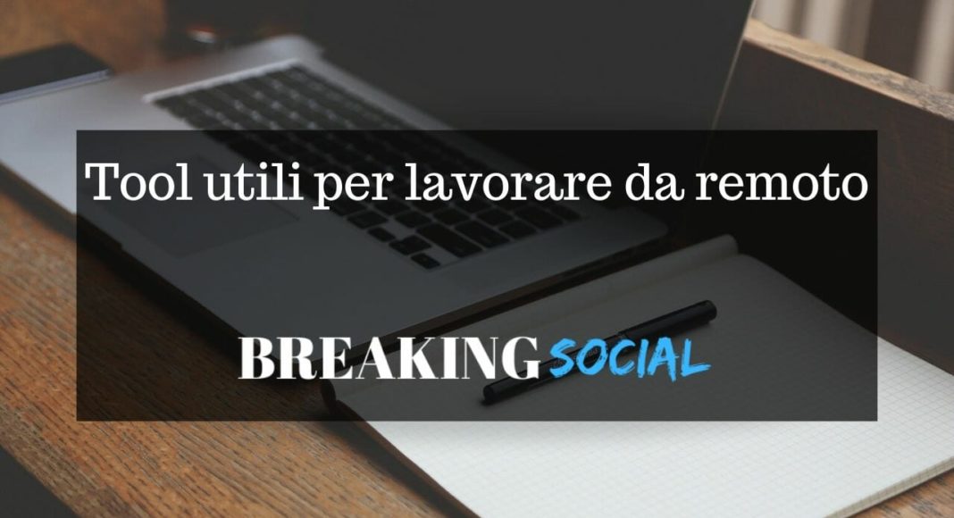 Tool utili per lavorare da remoto