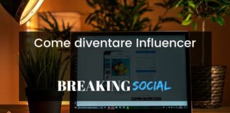 Come diventare Influencer