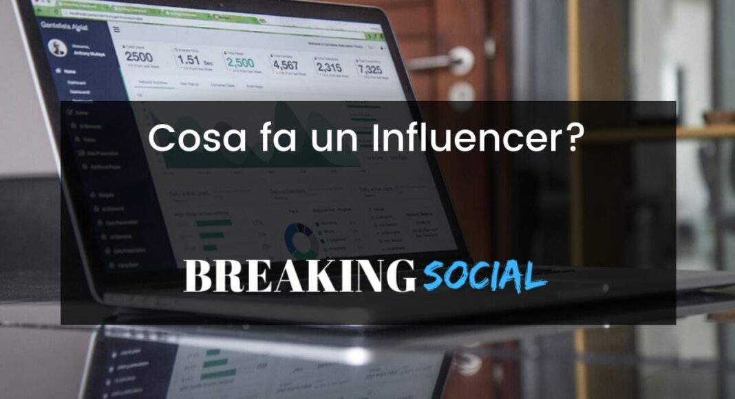 Chi è e cosa fa un Influencer?