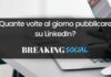 Quante volte al giorno pubblicare su LinkedIn? Quante volte al giorno pubblicare su LinkedIn