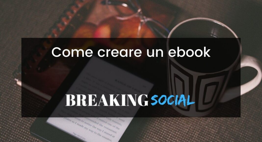 Come creare un ebook