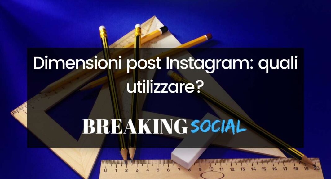 Dimensioni post Instagram