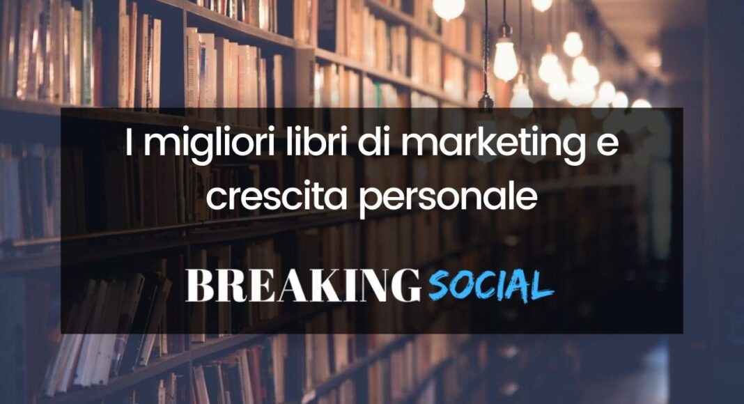 Migliori libri di marketing e crescita personale