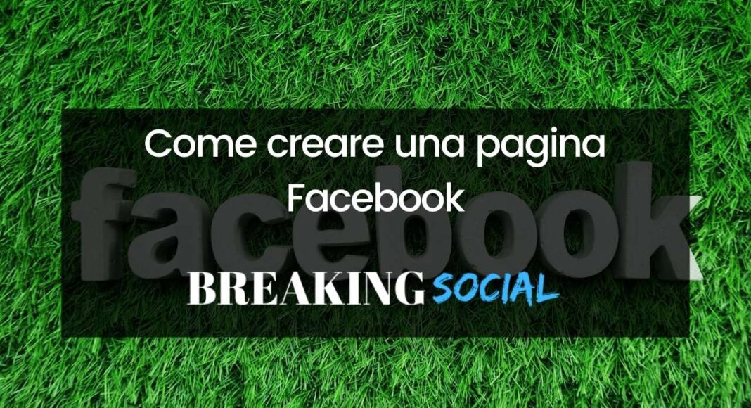 Come creare una pagina Facebook