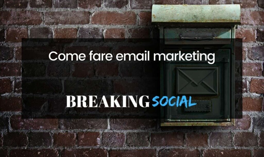 Come fare email marketing