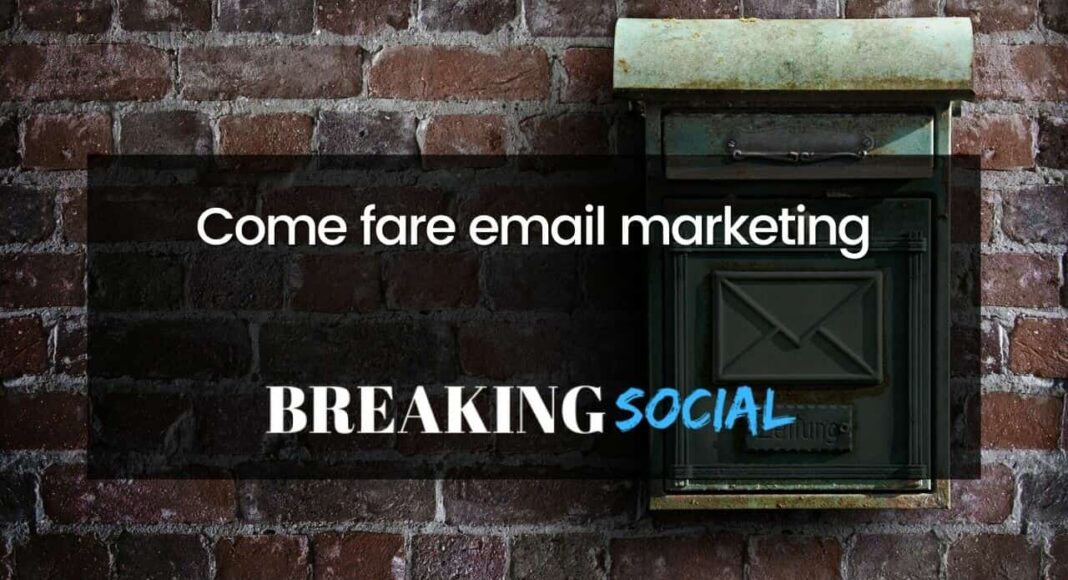 Come fare email marketing