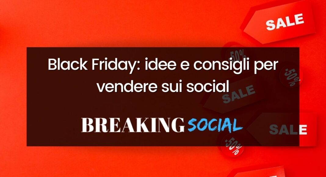 Black Friday: come vendere sui social