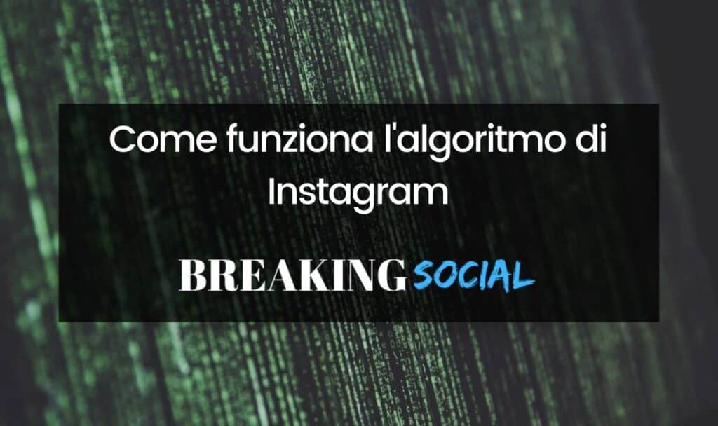 Come funziona l'algoritmo di Instagram