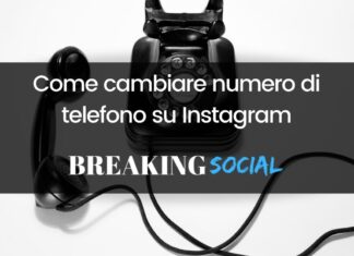 Come cambiare numero di telefono su Instagram Come cambiare numero di telefono su Instagram