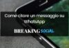 Come citare un messaggio su WhatsApp Come citare un messaggio su WhatsApp