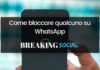 Come bloccare una persona su WhatsApp