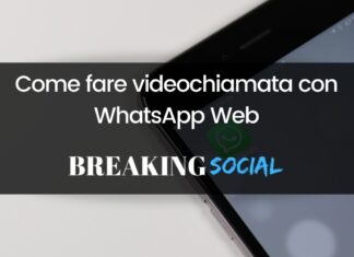 Come fare videochiamata con WhatsApp Web Come fare videochiamata con WhatsApp Web