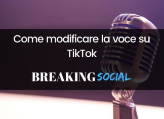 Come modificare la voce su TikTok Come modificare la voce su TikTok