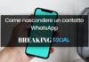 Come nascondere un contatto su WhatsApp Come nascondere un contatto su WhatsApp