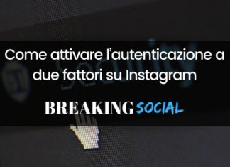 Come attivare l’autenticazione a due fattori su Instagram Come attivare l’autenticazione a due fattori su Instagram