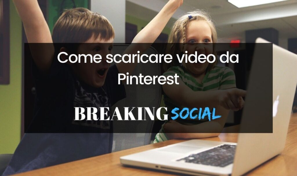 Come scaricare video da Pinterest