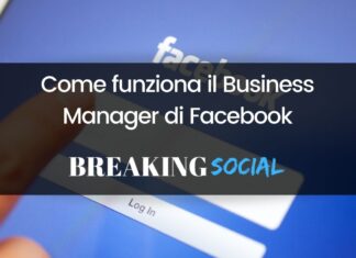 Business Manager: cos’è e come funziona Come funziona il Business Manager di Facebook