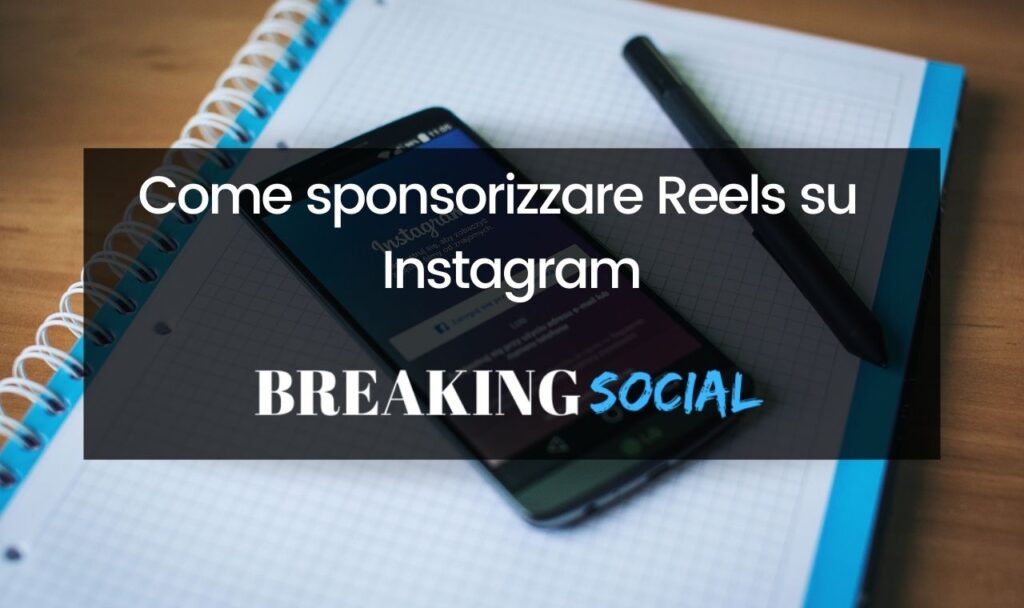 Come sponsorizzare Reels su Instagram