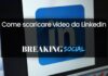 Come scaricare video da LinkedIn Come scaricare video da LinkedIn