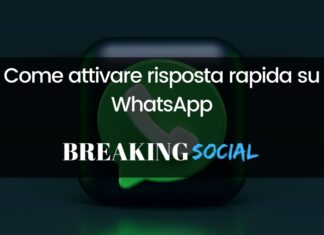 Come attivare risposta rapida WhatsApp Come attivare risposta rapida WhatsApp