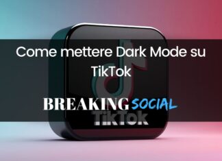 Come mettere TikTok nero Come mettere TikTok nero