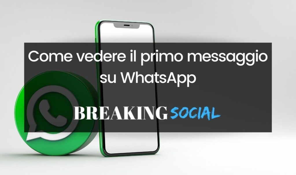 Come vedere il primo messaggio su WhatsApp