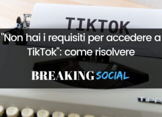 “Non hai i requisiti per accedere a TikTok”: come risolvere Non hai i requisiti per accedere a TikTok