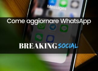 Come aggiornare WhatsApp per scaricare tutte le ultime novità Come aggiornare WhatsApp