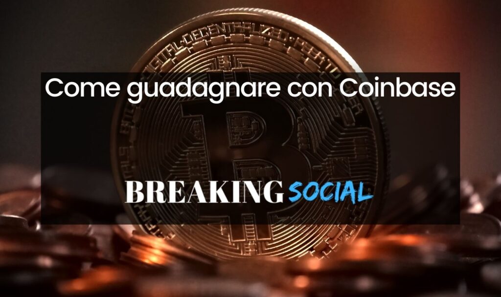 Come guadagnare con Coinbase criptovalute gratis