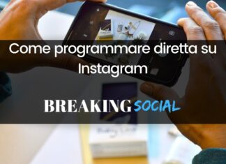 Come programmare diretta Instagram Come programmare diretta Instagram