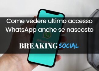 Come vedere ultimo accesso WhatsApp anche se nascosto