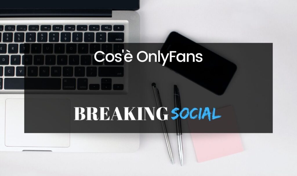 Cos'è OnlyFans