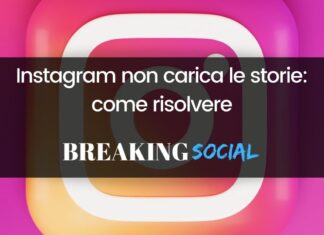 Instagram non carica le storie: come risolvere Instagram non carica le storie