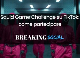 Squid Game Challenge su TikTok: come partecipare Squid Game Challenge su TikTok