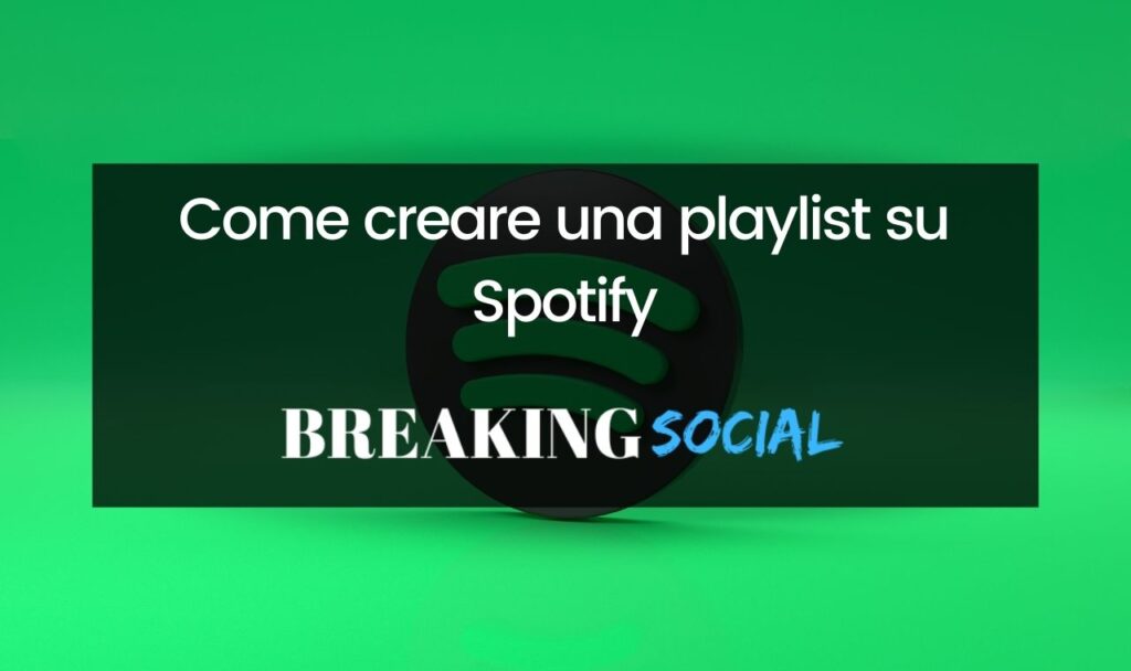 Come creare una playlist su Spotify