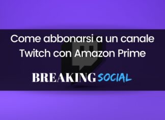 Come abbonarsi a un canale Twitch con Amazon Prime Come abbonarsi a un canale Twitch con Amazon Prime