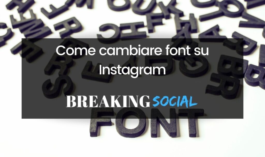 Come cambiare font su Instagram