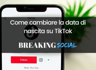 Come cambiare la data di nascita su TikTok Come cambiare la data di nascita su TikTok