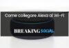 Come collegare Alexa al Wifi