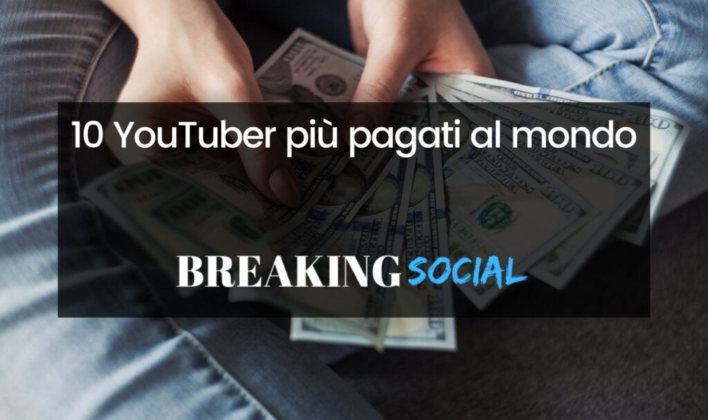 YouTuber più pagati al mondo
