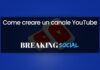 Come creare un canale YouTube in 5 minuti Come creare un canale YouTube