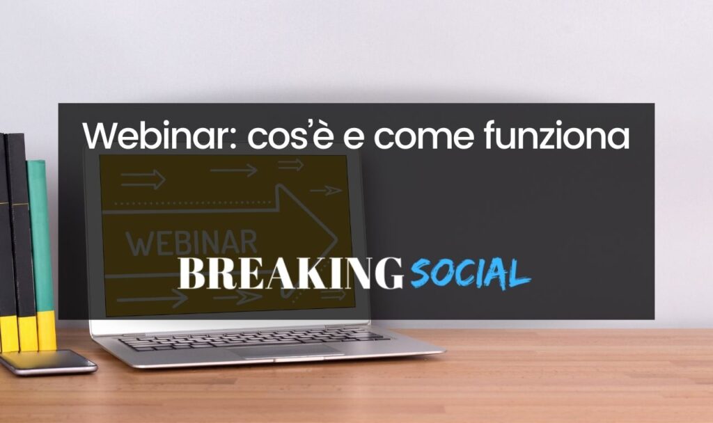 Webinar: cos’è, come funziona e come crearne uno