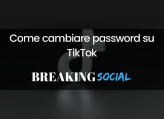 Come cambiare password su TikTok Come cambiare password su TikTok