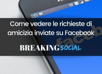 Come vedere le richieste di amicizia inviate su Facebook Come vedere le richieste di amicizia inviate su Facebook