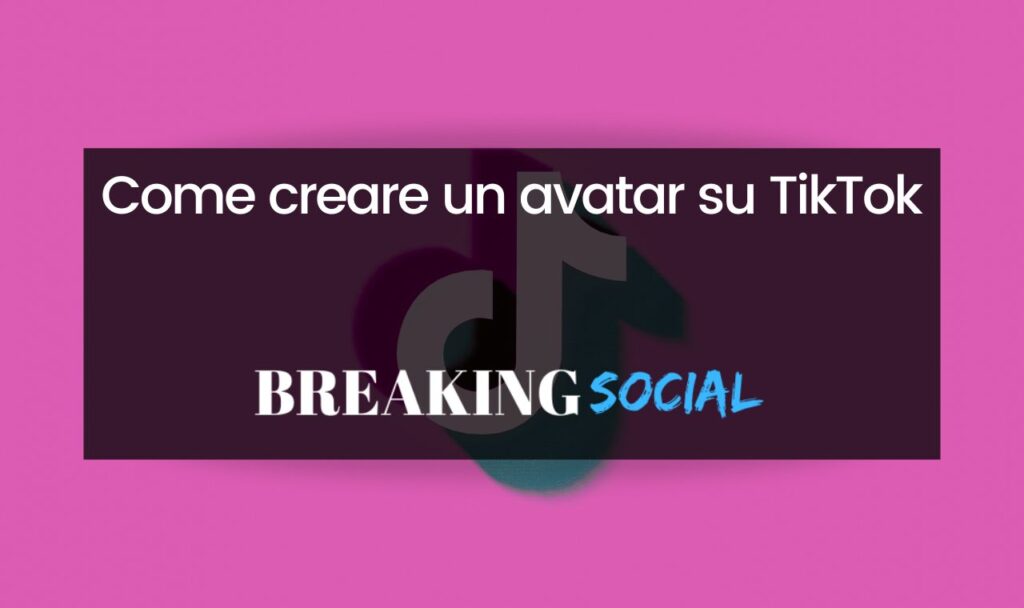 Come creare un avatar su TikTok